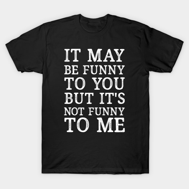 Funny political Quote T-Shirt by Kouka25